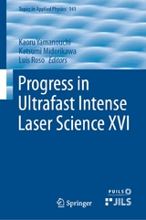 Progress in Ultrafast Intense Laser Science XVI - 