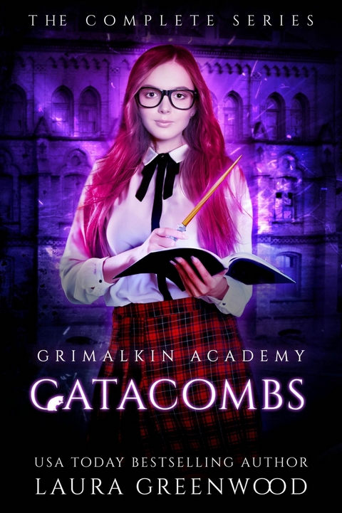 Grimalkin Academy: Catacombs -  Laura Greenwood