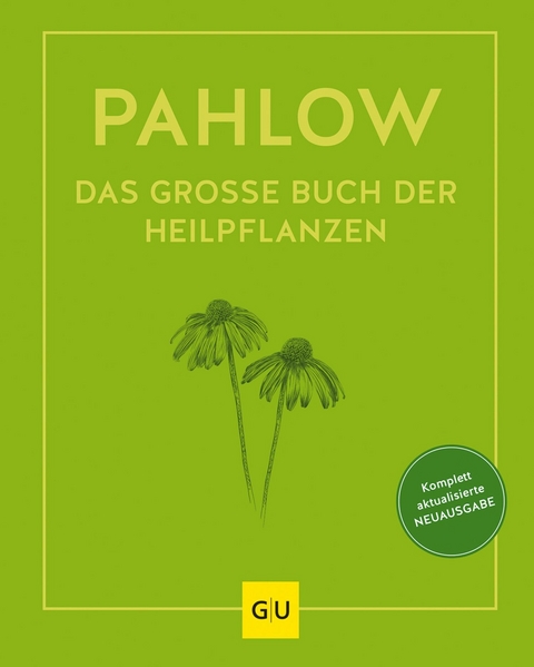 Das große Buch der Heilpflanzen -  Mannfried Pahlow