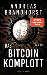 Das Bitcoin-Komplott -  Andreas Brandhorst