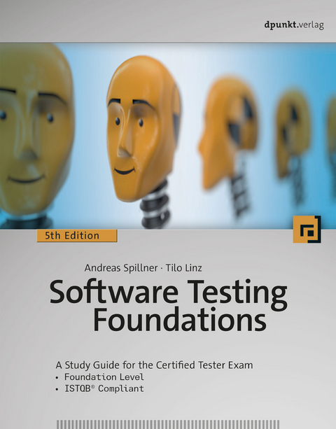 Software Testing Foundations -  Andreas Spillner,  Tilo Linz