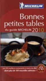 Bonnes petites tables du guide Michelin 2010 - Manufacture française des pneumatiques Michelin