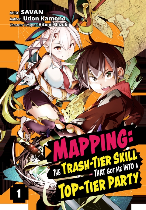 Mapping: The Trash-Tier Skill That Got Me Into a Top-Tier Party (Manga) Volume 1 - Udon Kamono