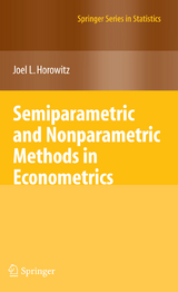 Semiparametric and Nonparametric Methods in Econometrics - Joel L. Horowitz