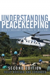 Understanding Peacekeeping - Bellamy, Alex J.; Williams, Paul D.; Griffin, Stuart