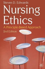 Nursing Ethics - Edwards, Steven