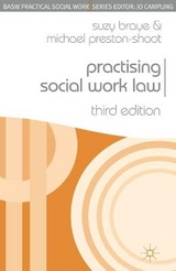 Practising Social Work Law - Braye, Suzy; Preston-Shoot, Michael