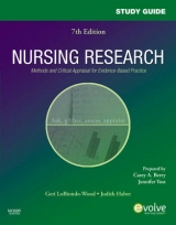 Study Guide for Nursing Research - LoBiondo-Wood, Geri; Rose-Grippa, Kathleen; Haber, Judith; Berry, Carey; Yost, Jennifer