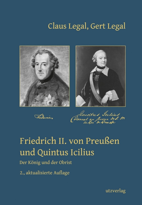 Friedrich II. von Preußen und Quintus Icilius -  Claus Legal,  Gert Legal