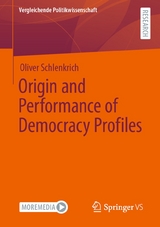 Origin and Performance of Democracy Profiles - Oliver Schlenkrich