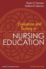 Evaluation and Testing in Nursing Education - 