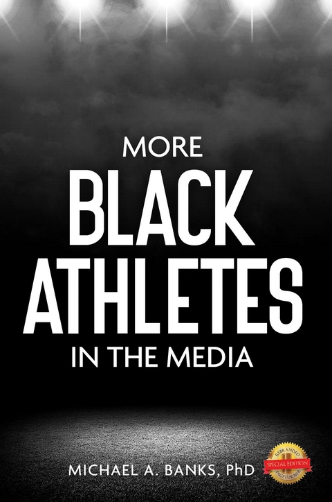 More Black Athletes in the Media -  Michael Banks