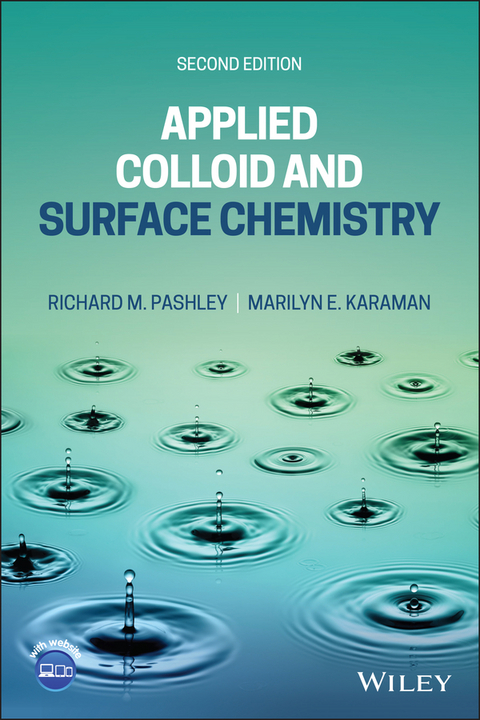 Applied Colloid and Surface Chemistry - Richard M. Pashley, Marilyn E. Karaman