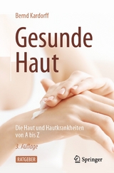 Gesunde Haut - Bernd Kardorff