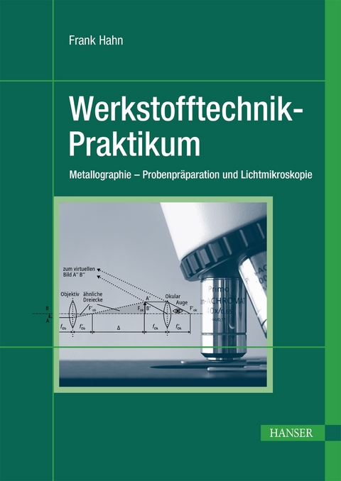 Werkstofftechnik-Praktikum - Frank Hahn