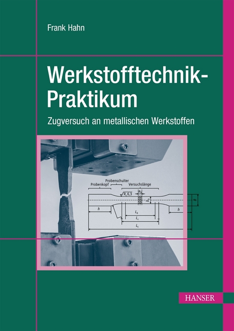 Werkstofftechnik-Praktikum - Frank Hahn