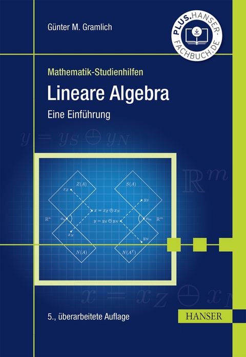 Lineare Algebra - Günter M. Gramlich