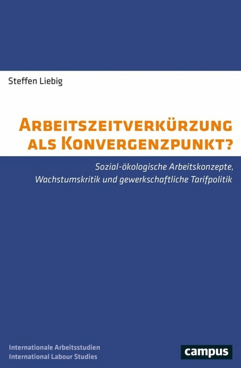 Arbeitszeitverkürzung als Konvergenzpunkt? -  Steffen Liebig