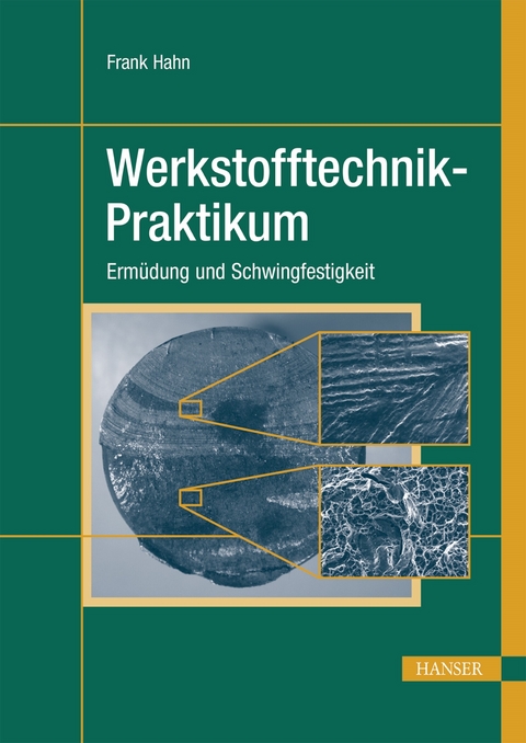 Werkstofftechnik-Praktikum - Frank Hahn