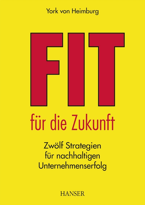 Fit für die Zukunft! - York von Heimburg