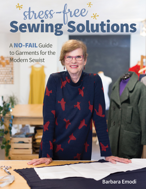 Stress-Free Sewing Solutions -  Barbara Emodi