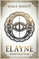 Elayne (Band 3): Rabenschwur - Jessica Bernett