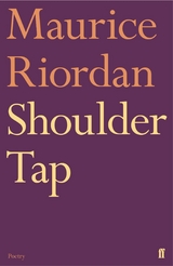 Shoulder Tap -  Maurice Riordan