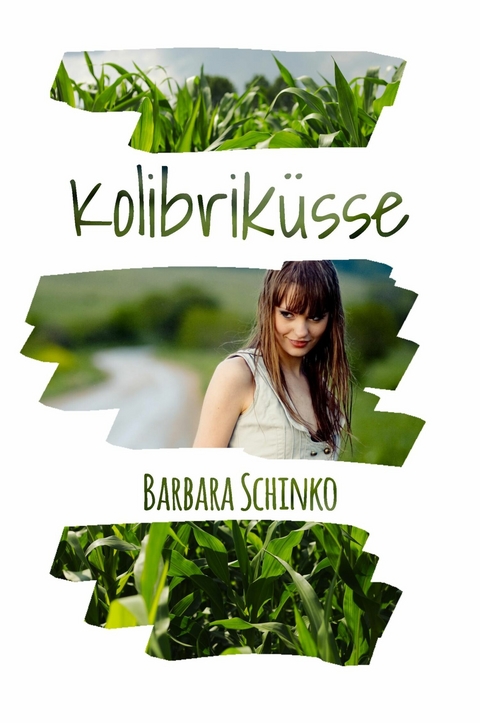 Kolibriküsse - Barbara Schinko