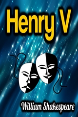 Henry V - William Shakespeare