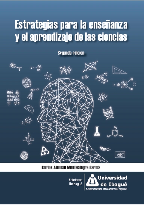 Estrategias para la enseñanza y el aprendizaje de las ciencias - Carlos Alfonso Montealegre García