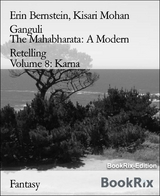 The Mahabharata: A Modern Retelling - Erin Bernstein, Kisari Mohan Ganguli