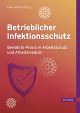 Betrieblicher Infektionsschutz - 