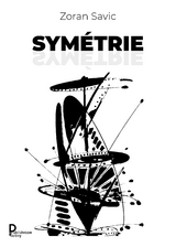 Symétrie - Zoran SAVIC