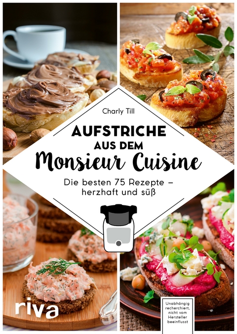 Aufstriche aus dem Monsieur Cuisine -  Charly Till