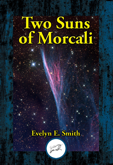 Two Suns of Morcali -  Evelyn  E. Smith