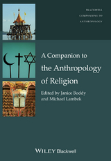 Companion to the Anthropology of Religion - 