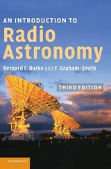 An Introduction to Radio Astronomy - Burke, Bernard F.; Graham-Smith, Francis