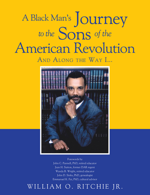 Black Man's Journey to the Sons of the American Revolution -  William O. Ritchie