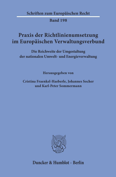 Praxis der Richtlinienumsetzung im Europäischen Verwaltungsverbund. - 