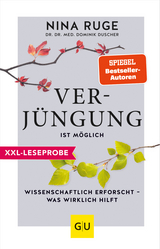 XXL-Leseprobe: Verjüngung ist möglich - Nina Ruge, Dominik Duscher