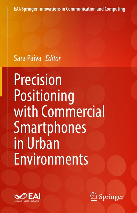 Precision Positioning with Commercial Smartphones in Urban Environments - 