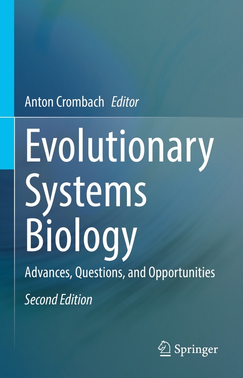 Evolutionary Systems Biology - 