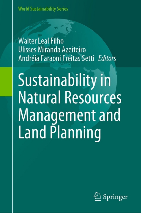 Sustainability in Natural Resources Management and Land Planning - 