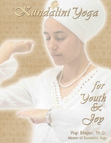 Kundalini Yoga for Youth and Joy - PhD Yogi Bhajan