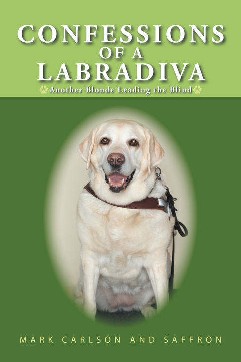 Confessions of a Labradiva - Mark Carlson,  Saffron