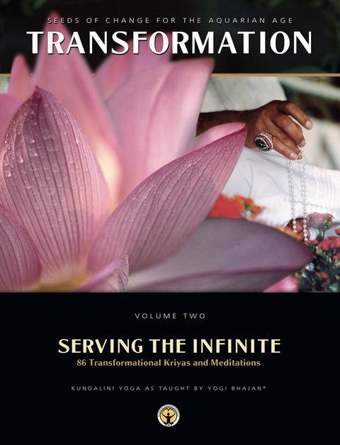 Serving the Infinite - PhD Yogi Bhajan