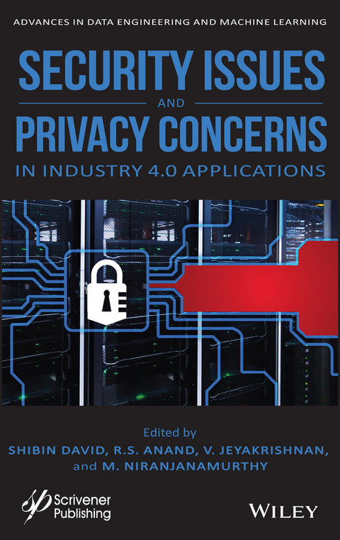 Security Issues and Privacy Concerns in Industry 4.0 Applications - 