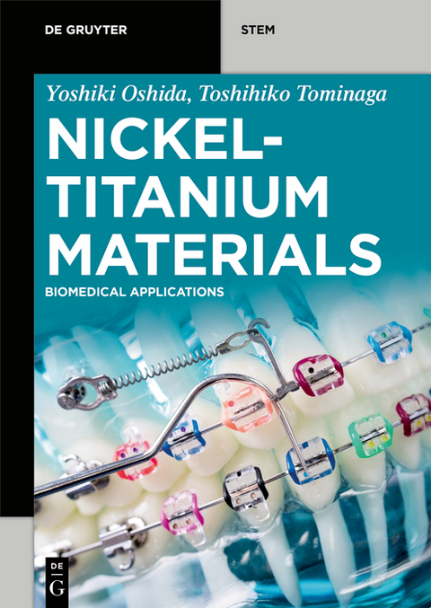 Nickel-Titanium Materials - Yoshiki Oshida, Toshihiko Tominaga