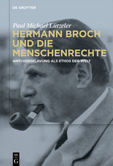 Hermann Broch und die Menschenrechte - Paul Michael Lützeler