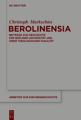 Berolinensia - Christoph Markschies